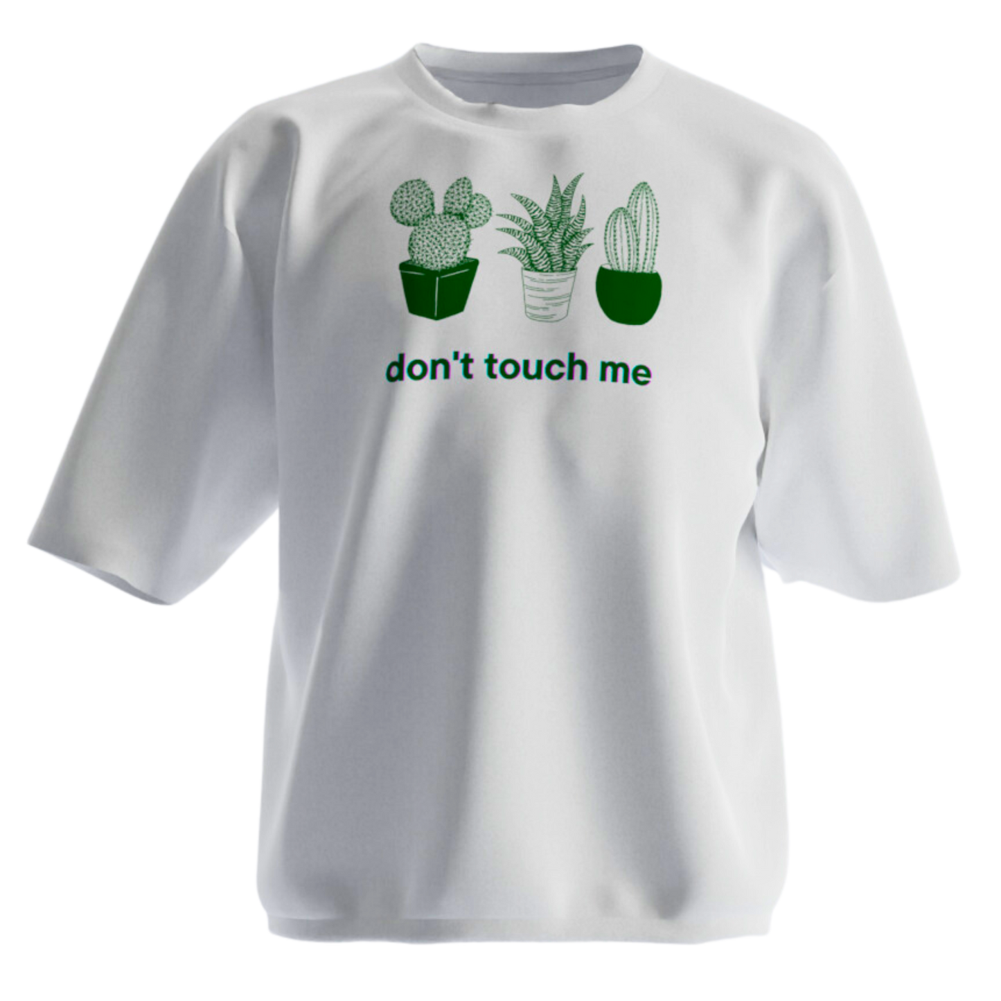 DON'T TOUCH ME